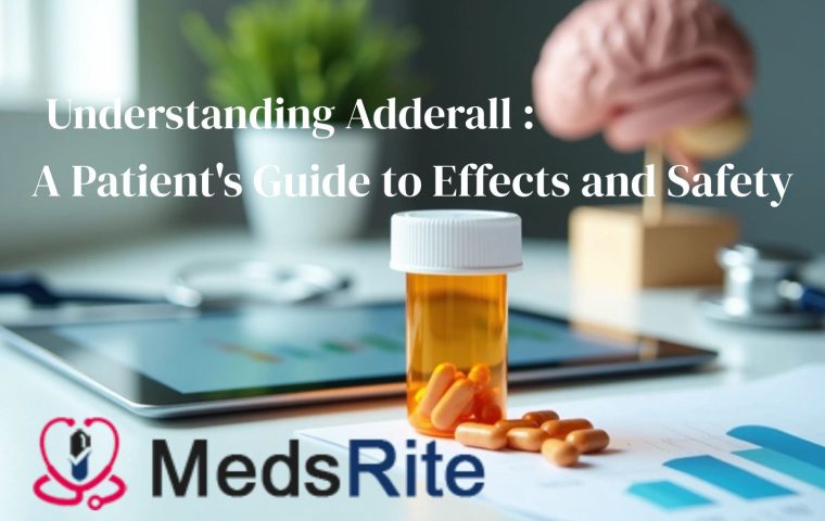 Understanding Adderall: A Patient's Guide to Effects and Safety